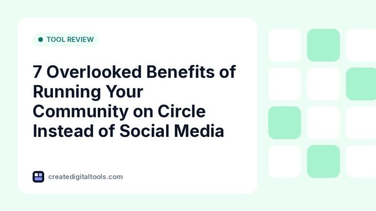 7 Overlooked Benefits of Running Your Community on Circle Instead of Social Media