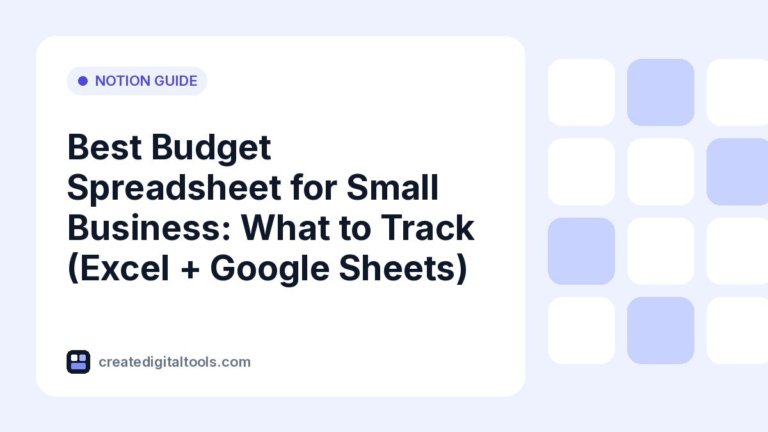 Best Budget Spreadsheet for Small Business: What to Track (Excel + Google Sheets)