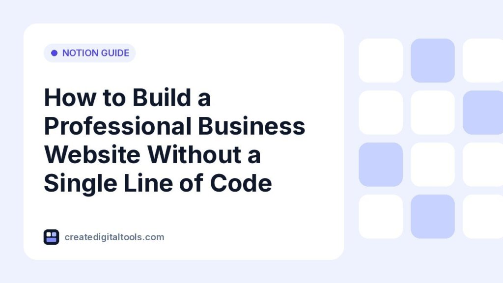 How to Build a Professional Business Website Without a Single Line of Code