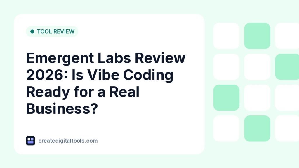 Emergent Labs Review 2026: Is Vibe Coding Ready for a Real Business?