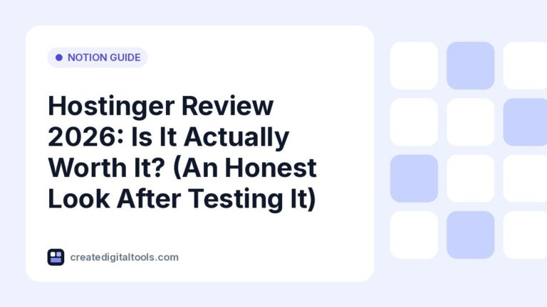Hostinger Review 2026: Is It Actually Worth It? (An Honest Look After Testing It)