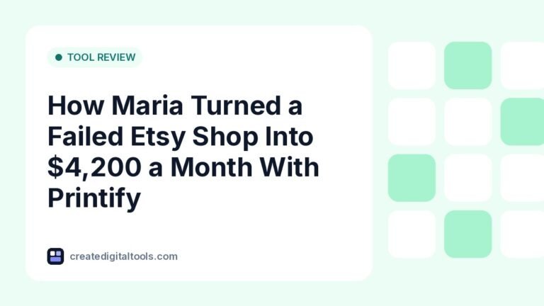 How Maria Turned a Failed Etsy Shop Into $4,200 a Month With Printify