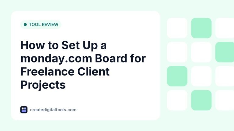 How to Set Up a monday.com Board for Freelance Client Projects