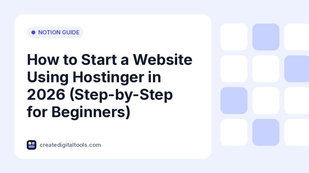 How to Start a Website Using Hostinger in 2026 (Step-by-Step for Beginners)