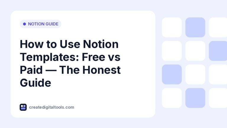 How to Use Notion Templates: Free vs Paid — The Honest Guide
