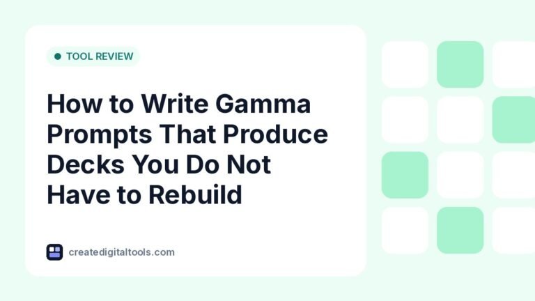 How to Write Gamma Prompts That Produce Decks You Do Not Have to Rebuild