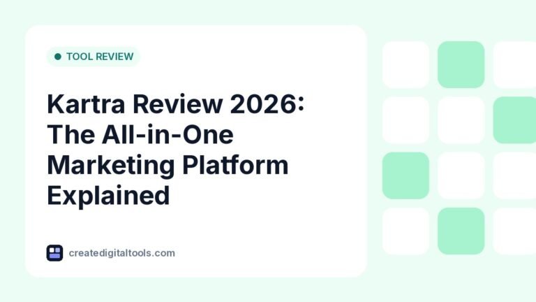 Kartra Review 2026: The All-in-One Marketing Platform Explained