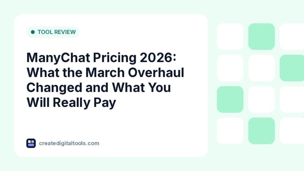 ManyChat Pricing 2026: What the March Overhaul Changed and What You Will Really Pay