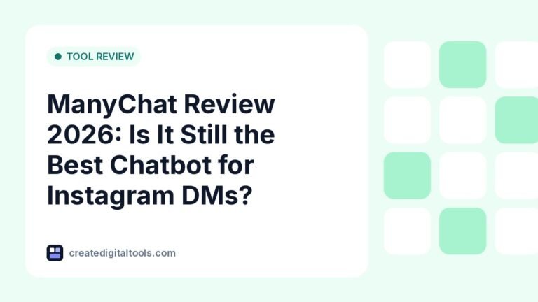 ManyChat Review 2026: Is It Still the Best Chatbot for Instagram DMs?