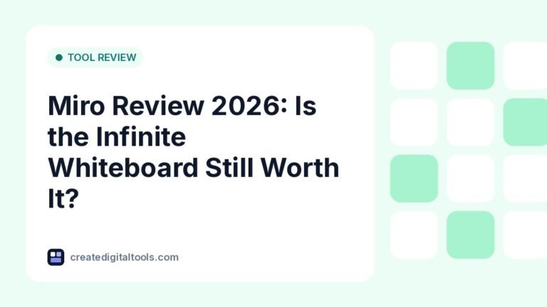 Miro Review 2026: Is the Infinite Whiteboard Still Worth It?