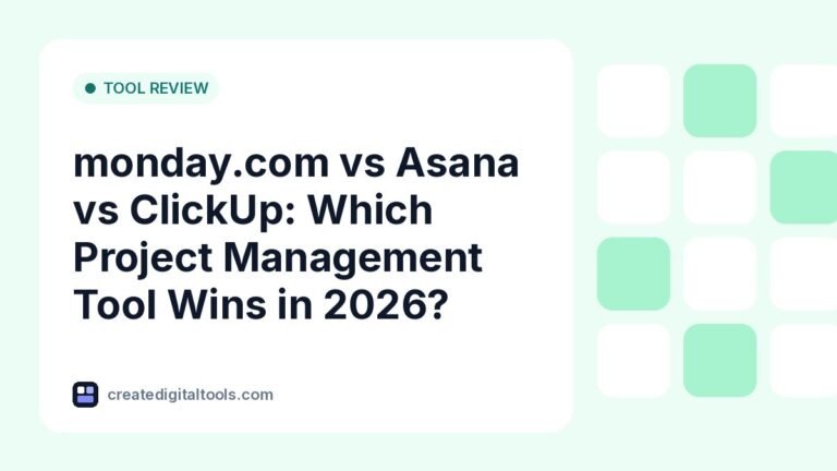 monday.com vs Asana vs ClickUp: Which Project Management Tool Wins in 2026?