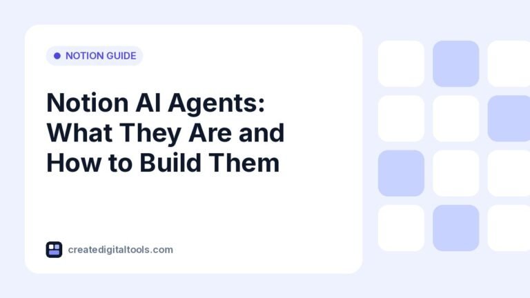Notion AI Agents: What They Are and How to Build Them
