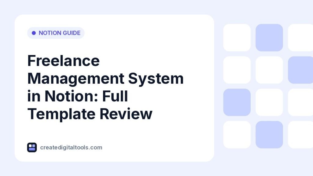 Freelance Management System in Notion: Full Template Review