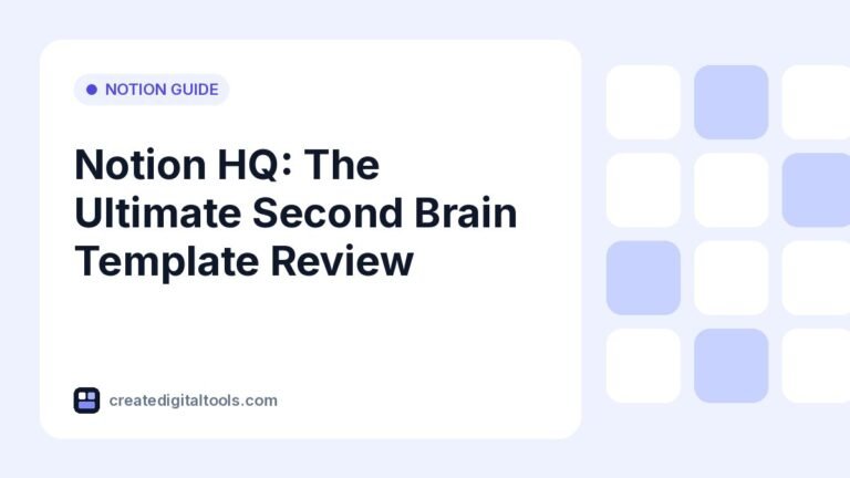 Notion HQ: The Ultimate Second Brain Template Review