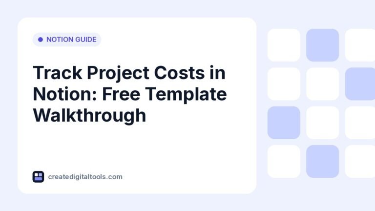 Track Project Costs in Notion: Free Template Walkthrough