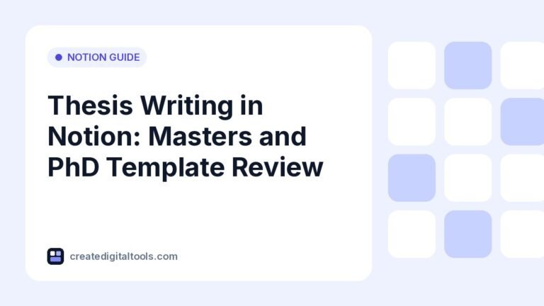 Thesis Writing in Notion: Masters and PhD Template Review