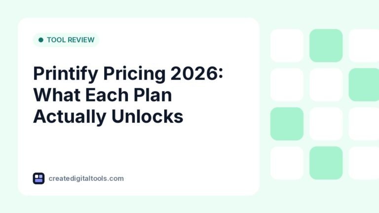 Printify Pricing 2026: What Each Plan Actually Unlocks