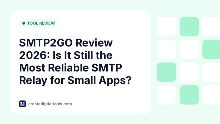 SMTP2GO Review 2026: Is It Still the Most Reliable SMTP Relay for Small Apps?